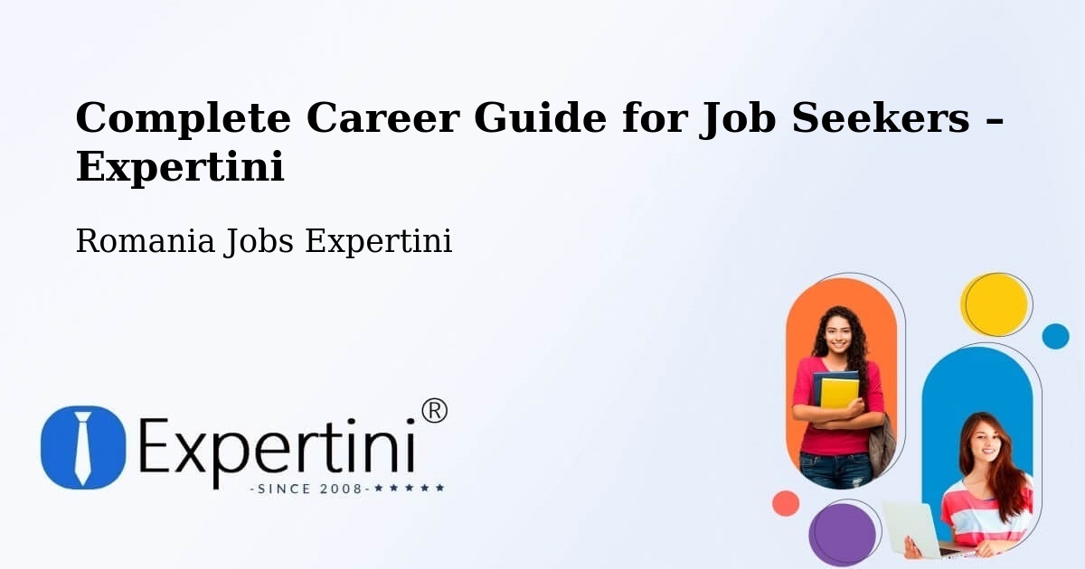 Career Guide for Job Seekers – Ip - Ip, Romania Jobs Expertini