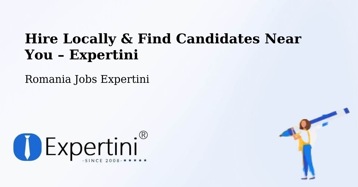 Hire Locally in Ip – Find Qualified Candidates Near You - Ip, Romania Jobs Expertini