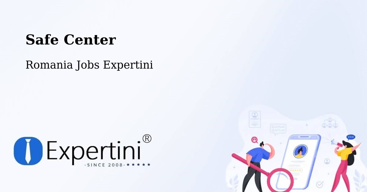 Safety Center – Ip - Romania Jobs Expertini